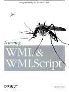 Learning WML and WMLScript - Frost, Martin