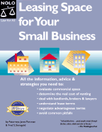 Leasing Space for Your Small Business - Portman, Janet, Attorney, and Steingold, Fred S, Attorney
