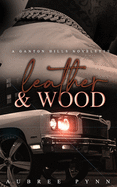 Leather and Wood: A Ganton Hills Novella