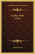 Leather Work (1915)
