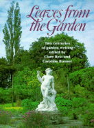 Leaves from the Garden: Two Centuries of Garden Writing
