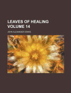 Leaves Of Healing; Volume 14