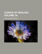 Leaves Of Healing; Volume 34