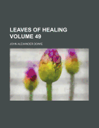 Leaves of Healing; Volume 49