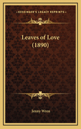 Leaves of Love (1890)
