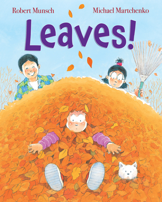 Leaves! - Munsch, Robert