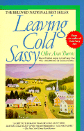 Leaving Cold Sassy: The Unfinished Sequel to Cold Sassy - Burns, Olive Ann