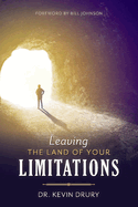 Leaving the Land of Your Limitations: Volume 1