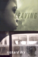 Leaving - Dry, Richard