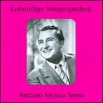 Lebendige Vergangenheit: Antonio Manca Serra - Alberto Vinci (vocals); Antonio Manca Serra (baritone); Antonio Prati (vocals); Athos Cesarini (tenor);...