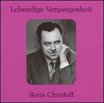 Lebendige Vergangenheit: Boris Christoff