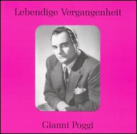 Lebendige Vergangenheit: Gianni Poggi - Anselmo Colzani (vocals); Dolores Wilson (vocals); Gianni Poggi (tenor); Giulio Neri (vocals); Silvio Maionica (vocals);...
