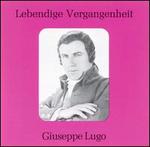 Lebendige Vergangenheit: Giuseppe Lugo