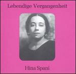 Lebendige Vergangenheit: Hina Spani - Apollo Granforte (vocals); Hina Spani (soprano); Members of La Scala Theater Orchestra