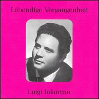 Lebendige Vergangenheit: Luigi Infantino - Adriana Guerrini (vocals); John Cockerill (harp); Luigi Infantino (tenor); Paolo Silveri (vocals)