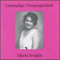 Lebendige Vergangenheit: Maria Ivogn - Karl Erb (vocals); Maria Ivogn (vocals)
