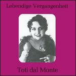 Lebendige Vergangenheit: Toti dal Monte - Toti Dal Monte (soprano); La Scala Theater Orchestra & Chorus