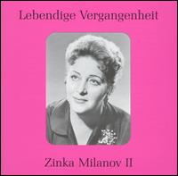 Lebendige Vergangenheit: Zinka Milanov, Vol. 2 - Bozidar Kunc (piano); Zinka Milanov (soprano); Jonel Perlea (conductor)