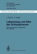 Lebensweg Und Alter Der Schizophrenen