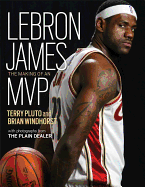 Lebron James: The Making of an MVP