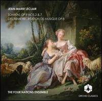 Leclair: Sonatas Op. 9 Nos. 2 & 7; Deuxieme Rcration de Musique Op. 8 - Four Nations Ensemble; Andrew Appel (conductor)