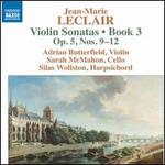 Leclair: Violin Sonatas, Book 3 - Op. 5, Nos. 9-12