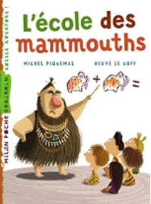 L'Ecole DES Mammouths - Piquemal, Michel