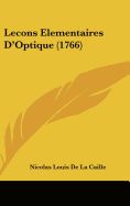 Lecons Elementaires D'Optique (1766)