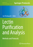 Lectin Purification and Analysis: Methods and Protocols