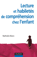 Lecture Et Habiletes de Comprehension Chez L'Enfant