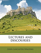 Lectures and discourses
