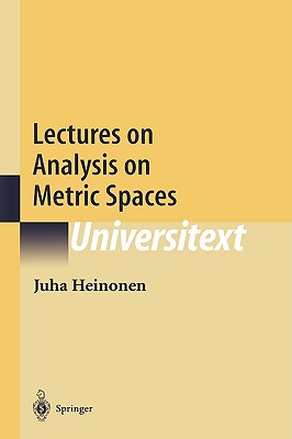 Lectures on Analysis on Metric Spaces - Heinonen, Juha