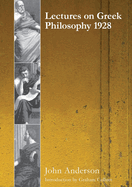 Lectures on Greek Philosophy 1928