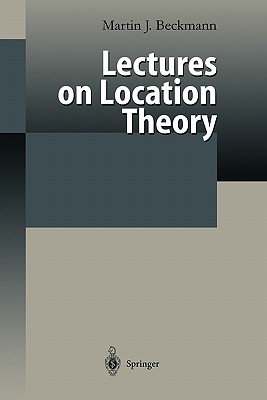 Lectures on Location Theory - Bach, Martin F.