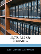 Lectures on Nursing