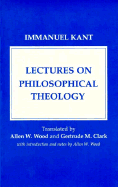 Lectures on Philosophical Theology: A Study of the Rational Justification of Belief in God