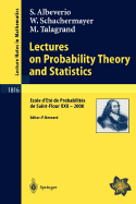 Lectures on Probability Theory and Statistics: Ecole D'Ete de Probabilites de Saint-Flour XXX - 2000