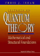 Lectures on Quantum Theory