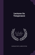 Lectures On Temperance