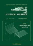 Lectures on Thermodynamics and Statistical Mechanics - Proceedings of the XXII Winter Meeting on Statistical Physics