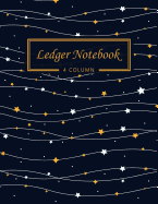 Ledger Notebook: 4 Column Ledger Record Book Account Journal Accounting Ledger Notebook Business Bookkeeping Home Office School 8.5x11 Inches 100 Pages Dark Blue Star