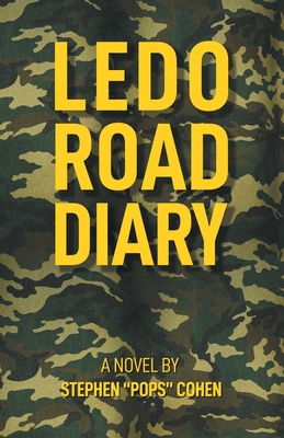 Ledo Road Diary - Cohen, Stephen
