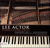 Lee Actor: Piano Concerto; Symphony No. 3; Divertimento - Daniel Glover (piano); Slovak National Symphony Orchestra; Kirk Trevor (conductor)