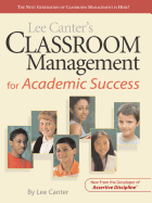 Lee Canter's Classroom Management for Academic Success
