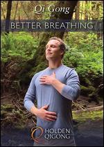 Lee Holden: Qi Gong for Better Breathing