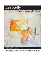 Lee Kelly: One through Nine