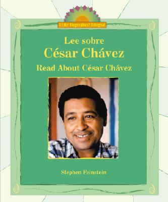 Lee Sobre Csar Chvez / Read about Csar Chvez - Feinstein, Stephen