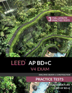 Leed AP Bd+c V4 Exam Practice Tests (Building Design & Construction)