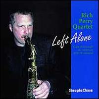 Left Alone - Rich Perry