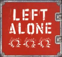 Left Alone - Left Alone